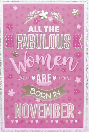Picture of FABULOUS WOMEN ARE BORN IN NOVEMBER CARD
